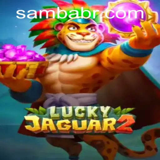 Explorando o Mundo de Luckyjaguar2: Um Jogo Revolucionário da SAMBA.GAME